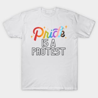 Pride is a Protest T-Shirt